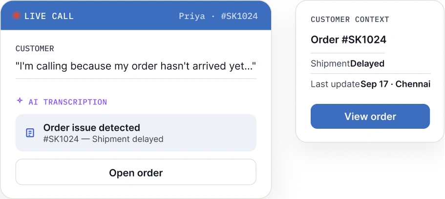 Live call and customer context showing a delayed order